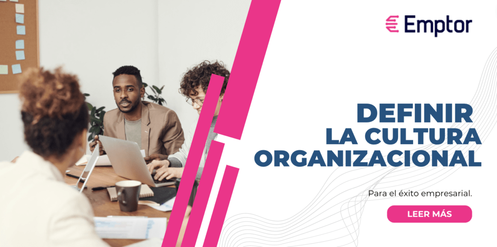 Definir la cultura organizacional